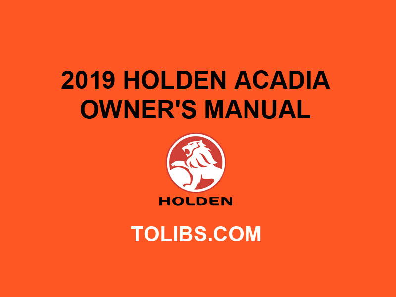2019 Holden Acadia Owner's Manual
