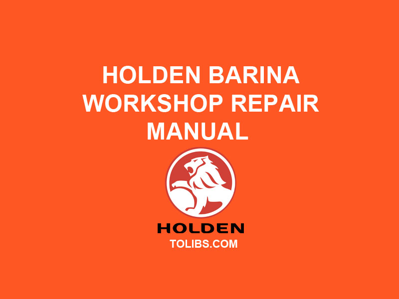 Holden Barina Workshop Service Repair Manual