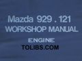 Mazda 929 .121 WORKSHOP MANUAL (Engine)