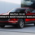 Mazda CX-30 Owner's Maintenance Manual