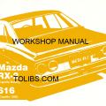 Mazda RX-2 Capella Rotary and Capella 1600 Workshop Manual