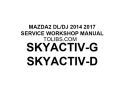 Mazda2 DL/DJ SKYACTIV Service Workshop Manual