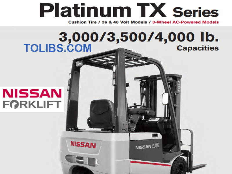 Nissan Forklift Platinum TX Series 3,000 3,500 4,000 lb Capacities Specifications